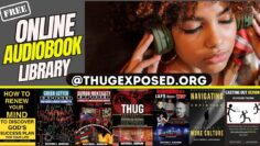 Thugexposed.org Ministries: Your Free Audiobook Haven