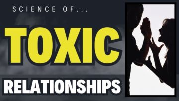 Science of….Toxic Relationship Addiction-How To Break The Cycle